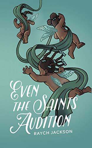 Even the Saints Audition book cover