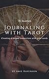 78 Stories Journaling With Tarot English Edition