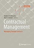 Contractual Management Managing Through Contracts English Edition
