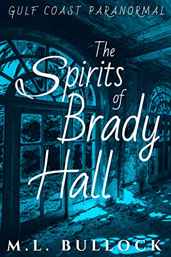 The Spirits of Brady Hall book cover