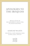 Apologies To The Iroquois English Edition