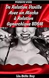 De Relation Vanille Avec Un Macho Relation Gynarchique Bdsm Bdsm Amateur
