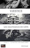 Vjestice 2 Pornographie Sodomie Lesbienne Livre 2 Le Refuge Des Sorcires Les Courtisanes De Lilith