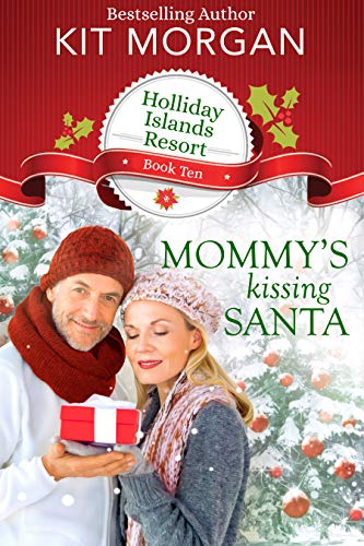 Mommy's Kissing Santa (By: Kit Morgan) cover