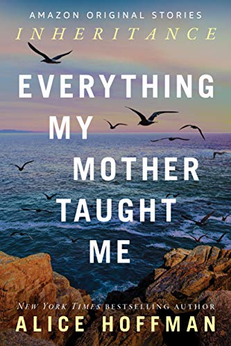 Everything My Mother Taught Me book cover