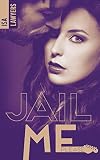 Jail Me Please Tome 2