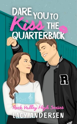 Dare You to Kiss the Quarterback book cover