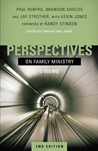 Perspectives on Family Ministry (By: Timothy Paul Jones) cover