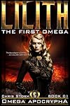 Lilith: The First Omega
