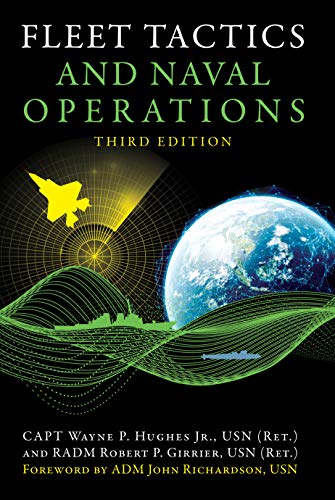 Fleet Tactics and Naval Operations (By: Wayne P. Hughes Jr.) cover