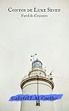 Contos De Luke Seven Farol Do Cruzeiro Portuguese Edition