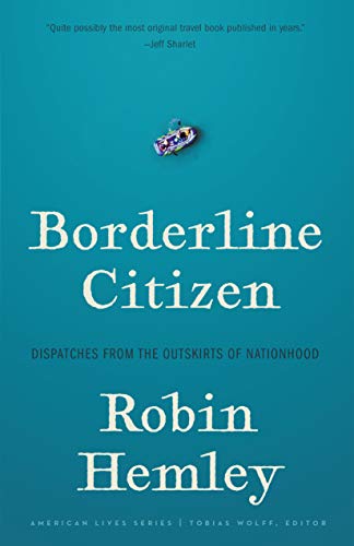 Borderline Citizen (By: Robin Hemley) cover