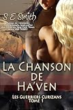 La Chanson De Haven Les Guerriers Curizans Tome 1