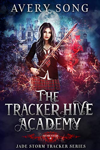 The Tracker Hive Academy: Semester Four book cover