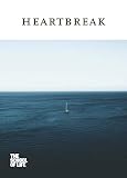 Heartbreak The School Of Life Love Series English Edition