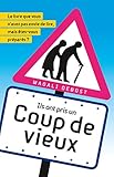 Coup De Vieux Le Livre Que Vous Navez Pas Envie De Lire Mais Tesvous Prpars 