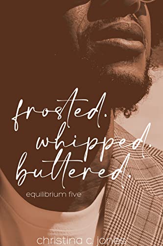 Frosted. Whipped. Buttered. book cover