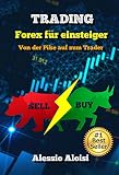 Trading Von Null Zum Trader Forex Trading Fr Anfnger Trading Psychologie Strategien German Edition