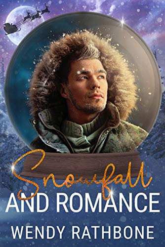 Snowfall and Romance (By: Wendy Rathbone) cover