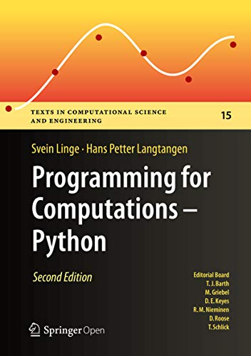 Portada de Programming for Computations - Python: A Gentle Introduction to Numerical Simulations with Python 3.6 (Texts in Computational Science and Engineering Book 15)