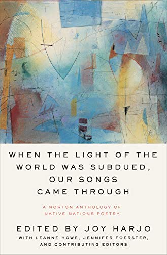 When the Light of the World Was Subdued, Our Songs Came Through book cover