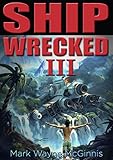 Ship Wrecked Iii