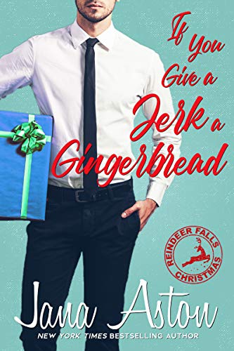 If You Give A Jerk A Gingerbread cover