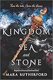 Kingdom Of Sea And Stone Crown Of Coral And Pearl Series Book 2