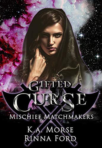 Gifted Curse (By: K.A. Morse,Rinna Ford) cover
