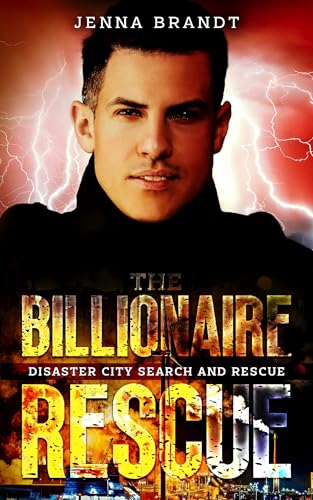The Billionaire Rescue (By: Jenna Brandt) cover