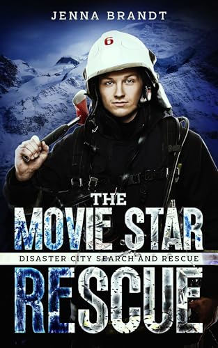 The Movie Star Rescue (By: Jenna Brandt) cover