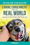 Canine Enrichment For The Real World English Edition