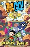 Teen Titans Go Weirder Things Teen Titans Go 2013 English Edition