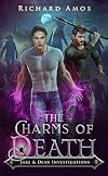 The Charms of Death (Jake & Dean Investigations, #2)