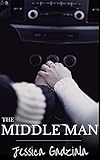 The Middle Man Professionals Book 6 English Edition