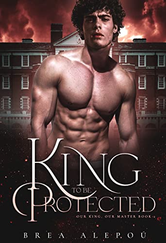 A King to be Protected book cover