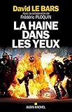 La Haine Dans Les Yeux