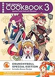 The Manga Cookbook Vol 3 Japanese Fusion Food With Character Crunchyroll Special Edition English Edition