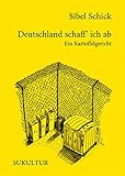Deutschland Schaff Ich Ab Ein Kartoffelgericht Aufklrung Und Kritik 525 German Edition