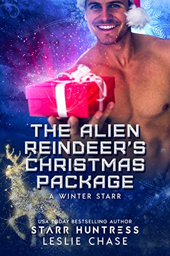 The Alien Reindeer's Christmas Package (With: Leslie Chase) cover