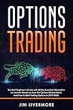 Options Trading The Best Beginners Guide With All The Essential Information An Investor Needs On How The Options Market Works And How To Start Trading Options In 20192020 English Edition