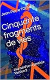 Cinquante Fragments De Vies Journal Dun Urgentiste