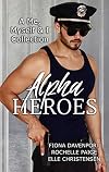 Alpha Heroes: A Me, Myself & I Collection