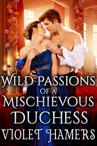 Wild Passions of a Mischievous Duchess book cover