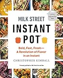 Milk Street Fast And Slow Instant Pot Cooking At The Speed You Need