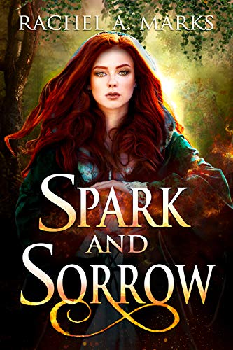 Spark And Sorrow book cover