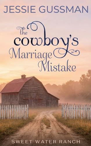 The Cowboy's Marriage Mistake cover