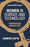 Women In Science And Technology Confronting Inequalities English Edition