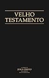 O Velho Testamento Portuguese Edition