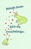 Kss Die Froschknigin German Edition